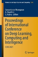 Book Cover for Proceedings of International Conference on Deep Learning, Computing and Intelligence by Gunasekaran Manogaran