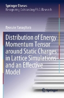 Book Cover for Distribution of Energy Momentum Tensor around Static Charges in Lattice Simulations and an Effective Model by Ryosuke Yanagihara