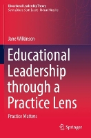 Book Cover for Educational Leadership through a Practice Lens by Jane Wilkinson