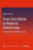 Book Cover for From Zero Waste to Material Closed Loop by Jianming Yang