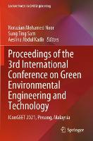 Book Cover for Proceedings of the 3rd International Conference on Green Environmental Engineering and Technology by Norazian Mohamed Noor