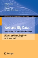 Book Cover for Web and Big Data. APWeb-WAIM 2021 International Workshops by Yunjun Gao