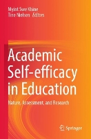 Book Cover for Academic Self-efficacy in Education by Myint Swe Khine