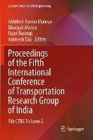 Book Cover for Proceedings of the Fifth International Conference of Transportation Research Group of India by Akhilesh Kumar Maurya