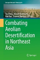 Book Cover for Combating Aeolian Desertification in Northeast Asia by Tao Wang