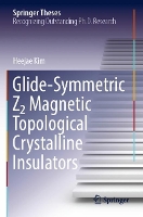 Book Cover for Glide-Symmetric Z2 Magnetic Topological Crystalline Insulators by Heejae Kim