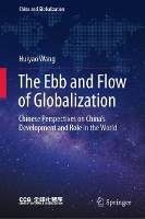 Book Cover for The Ebb and Flow of Globalization by Huiyao Wang
