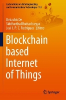 Book Cover for Blockchain based Internet of Things by Debashis De