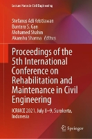 Book Cover for Proceedings of the 5th International Conference on Rehabilitation and Maintenance in Civil Engineering by Stefanus Adi Kristiawan