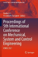 Book Cover for Proceedings of 5th International Conference on Mechanical, System and Control Engineering by Xuelin Lei