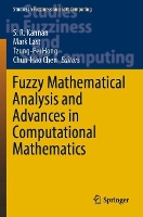 Book Cover for Fuzzy Mathematical Analysis and Advances in Computational Mathematics by S R Kannan