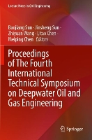 Book Cover for Proceedings of The Fourth International Technical Symposium on Deepwater Oil and Gas Engineering by Baojiang Sun