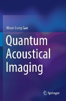 Book Cover for Quantum Acoustical Imaging by Woon Siong Gan