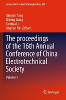 Book Cover for The proceedings of the 16th Annual Conference of China Electrotechnical Society by Qingxin Yang