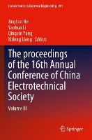 Book Cover for The proceedings of the 16th Annual Conference of China Electrotechnical Society by Jinghan He