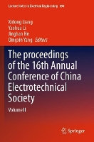 Book Cover for The proceedings of the 16th Annual Conference of China Electrotechnical Society by Xidong Liang