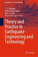 Book Cover for Theory and Practice in Earthquake Engineering and Technology by T. G. Sitharam