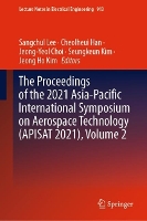 Book Cover for The Proceedings of the 2021 Asia-Pacific International Symposium on Aerospace Technology (APISAT 2021), Volume 2 by Sangchul Lee