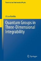 Book Cover for Quantum Groups in Three-Dimensional Integrability by Atsuo Kuniba