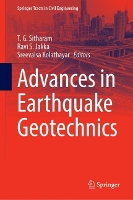 Book Cover for Advances in Earthquake Geotechnics by T G Sitharam