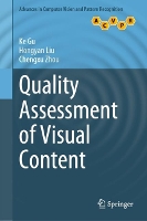 Book Cover for Quality Assessment of Visual Content by Ke Gu, Hongyan Liu, Chengxu Zhou