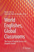 Book Cover for World Englishes, Global Classrooms by Kirsten Hemmy