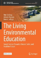 Book Cover for The Living Environmental Education by Wei-Ta Fang, Arba'at Hassan, Ben A. LePage