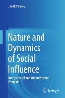 Book Cover for Nature and Dynamics of Social Influence by Janak Pandey