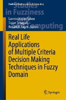 Book Cover for Real Life Applications of Multiple Criteria Decision Making Techniques in Fuzzy Domain by Laxminarayan Sahoo