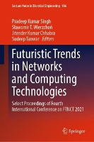 Book Cover for Futuristic Trends in Networks and Computing Technologies by Pradeep Kumar Singh