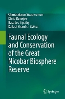 Book Cover for Faunal Ecology and Conservation of the Great Nicobar Biosphere Reserve by Chandrakasan Sivaperuman