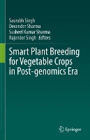 Book Cover for Smart Plant Breeding for Vegetable Crops in Post-genomics Era by Saurabh Singh