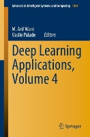 Book Cover for Deep Learning Applications, Volume 4 by M. Arif Wani