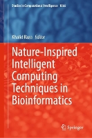 Book Cover for Nature-Inspired Intelligent Computing Techniques in Bioinformatics by Khalid Raza