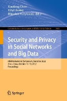 Book Cover for Security and Privacy in Social Networks and Big Data by Xiaofeng Chen