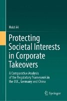 Book Cover for Protecting Societal Interests in Corporate Takeovers by Huizi Ai