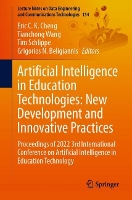 Book Cover for Artificial Intelligence in Education Technologies: New Development and Innovative Practices by Eric C K Cheng