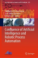 Book Cover for Confluence of Artificial Intelligence and Robotic Process Automation by Siddhartha Bhattacharyya