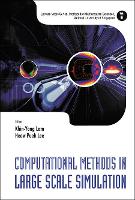 Book Cover for Computational Methods In Large Scale Simulation by Heow-pueh (Inst Of High Performance Computing, S'pore) Lee, Khin-yong (Agency For Science, Technology & Research (A*star), Lam