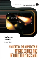 Book Cover for Mathematics And Computation In Imaging Science And Information Processing by Zuowei (Nus, S'pore) Shen, Say Song (Nus, S'pore) Goh