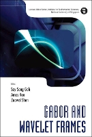 Book Cover for Gabor And Wavelet Frames by Zuowei (Nus, S'pore) Shen