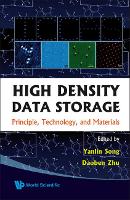 Book Cover for High Density Data Storage: Principle, Technology, And Materials by Yanlin (Chinese Academy Of Sciences, China) Song