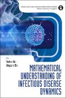 Book Cover for Mathematical Understanding Of Infectious Disease Dynamics by Stefan (Ministry Of Health S'pore, S'pore) Ma