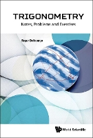 Book Cover for Trigonometry: Notes, Problems And Exercises by Roger (Middlesex Univ, Uk) Delbourgo