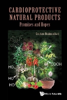 Book Cover for Cardioprotective Natural Products: Promises And Hopes by Goutam (Visva-bharati Univ, India) Brahmachari