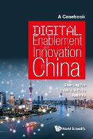 Book Cover for Digital Enablement And Innovation In China: A Casebook by Shanling Univ Of New South Wales, Australia Pan