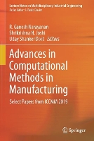 Book Cover for Advances in Computational Methods in Manufacturing by R. Ganesh Narayanan