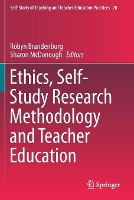 Book Cover for Ethics, Self-Study Research Methodology and Teacher Education by Robyn Brandenburg