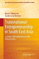 Book Cover for Transnational Entrepreneurship in South East Asia by Kazuko Yokoyama, Sarah Louisa Birchley