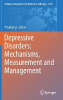Book Cover for Depressive Disorders: Mechanisms, Measurement and Management by Yiru Fang